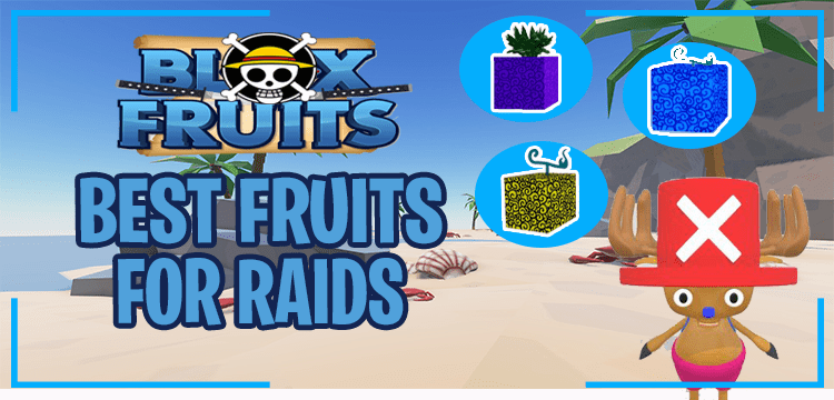 Blox Fruits Best Fruit for Raids 1 Les meilleurs fruits de Blox Fruits