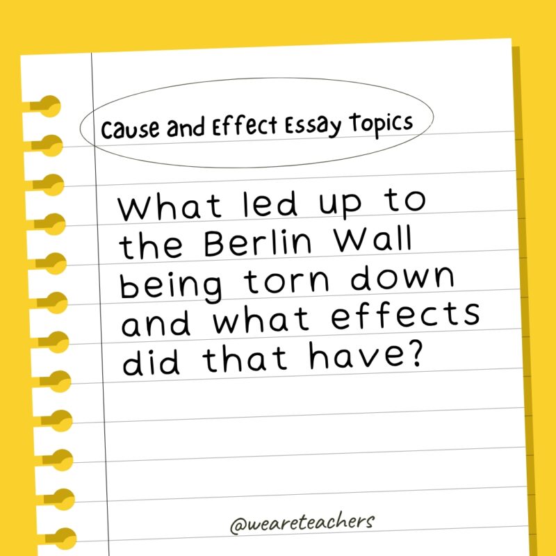 مواضيع مثيرة للاهتمام للطلاب: السبب والنتيجة 10 ما الذي أدى إلى هدم جدار برلين وما آثار ذلك؟