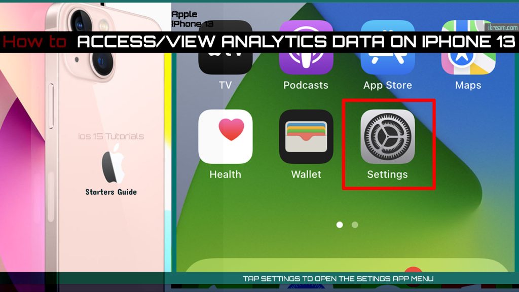 iPhone Analiz Verileri Nasıl Görüntülenir? 2 view analytics data iphone13 ios15 SETTINGS 1024x576 1 iPhone Analiz Verileri Nasıl Görüntülenir?